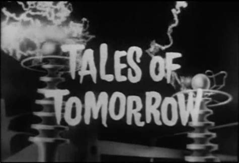  Tales of Tomorrow - En science fiction-serie som utmanar konventioner och föregår sin tid med stjärnornas kraft!